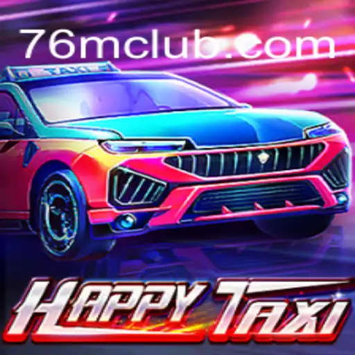 Exploring the Thrilling World of HappyTaxi and 76M Cassino Online