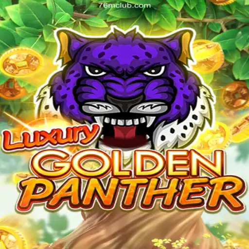 Exploring the Thrills of LUXURYGOLDENPANTHER in 76M Cassino Online: Entretenimento e Grandes Prêmios